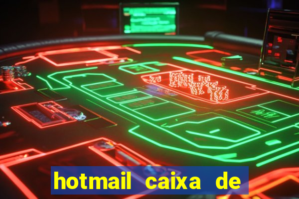 hotmail caixa de entrada entrar